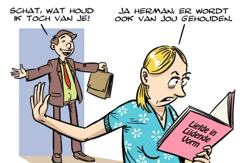 Een man roept "Schat, wat houd ik toch van je!". Een vrouw leest een boek met de titel "Liefde in Lijdende Vorm" en antwoordt: "Ja Herman, er wordt ook van jou gehouden.