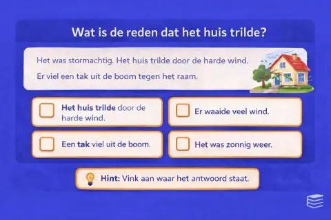 Oefening technisch lezen groep 4: het huis trilde door de harde wind. Kies het juiste antwoord.
