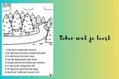 Teken wat je leest groep 4: een bos met een pad, bomen, een hert, een schoen, een mus, een fiets, een bloem, een bij, gras en een boer.