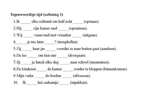 Oefening met dictees: vul de juiste werkwoorden in de tegenwoordige tijd in.