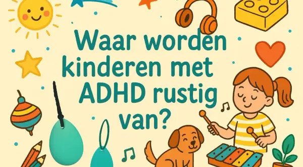 Kinderen met ADHD vinden rust in muziek, spelletjes en knuffels. De vraag "adhd wat is dat" wordt beantwoord met vrolijke illustraties.