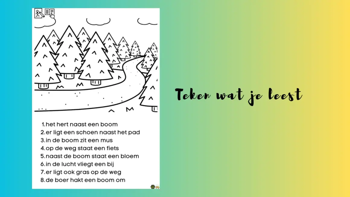 Teken wat je leest groep 4: een bos met een pad, bomen, een hert, een schoen, een mus, een fiets, een bloem, een bij, gras en een boer.