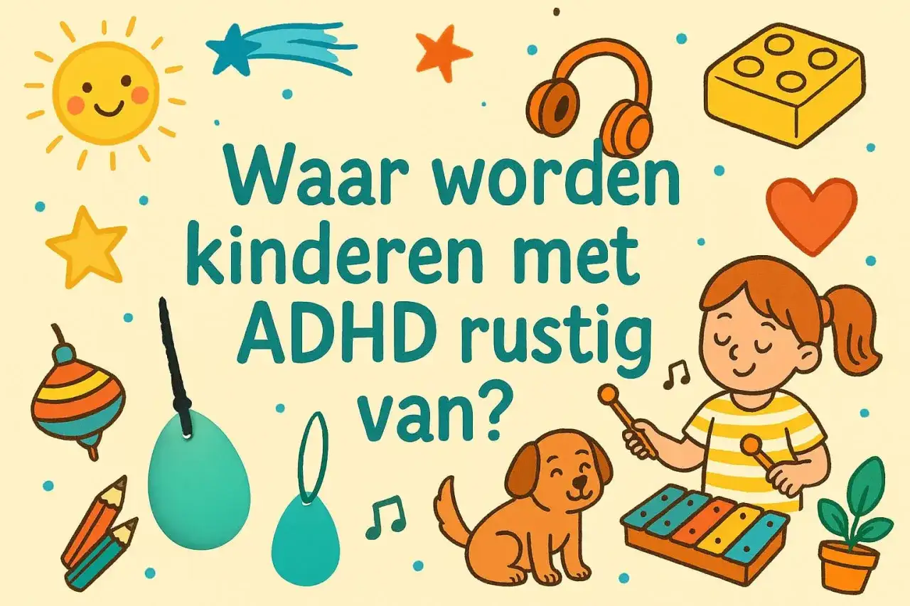 ADHD - Wat het is, signalen en wat écht helpt
